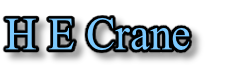 H E Crane

