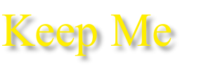 Keep Me
