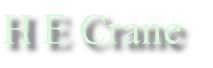 H E Crane
