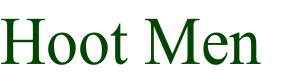 Hoot Men
