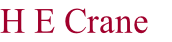 H E Crane 
