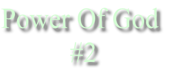 Power Of God 
#2
