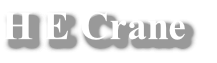 H E Crane
