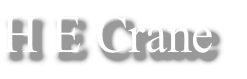 H E Crane
