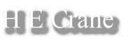 H E Crane
