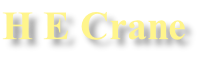 H E Crane
