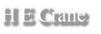 H E Crane
